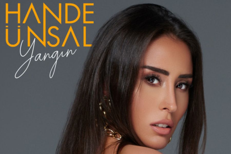 Hande Ünsal "Yangın"ı yayınladı. 